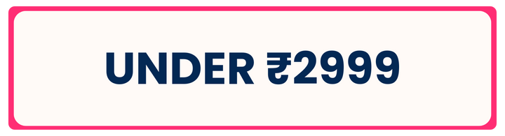 Under ₹2999